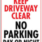 Keep Driveway Clear No Parking Day Or Night Wheelie Bin Sticker