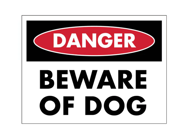 Dangerous Dog Signs – New Signs