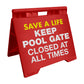 Keep Pool Gate Closed At All Times - Evarite A-Frame Sign