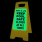Glow In The Dark - Yellow A-Frame - Keep Pool Gate Closed At All Times