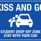 Kiss And Go Student Drop Off Zone Sign