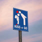 Kiss and Go Sign