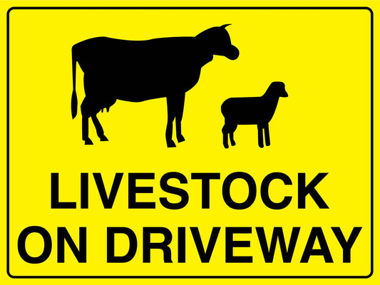 Livestock On Driveway Bright Yellow Sign