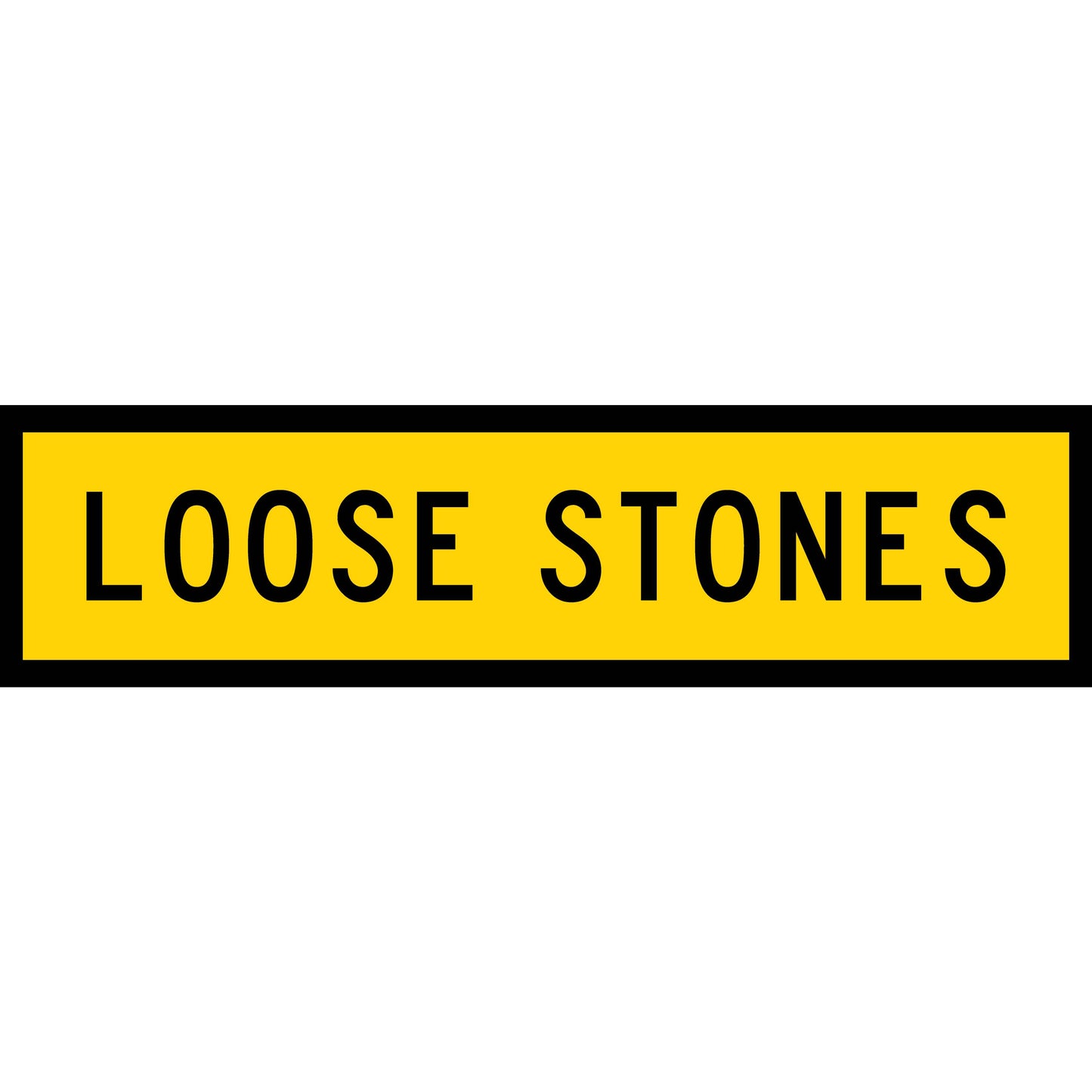 Loose Stones Long Skinny Multi Message Reflective Traffic Sign