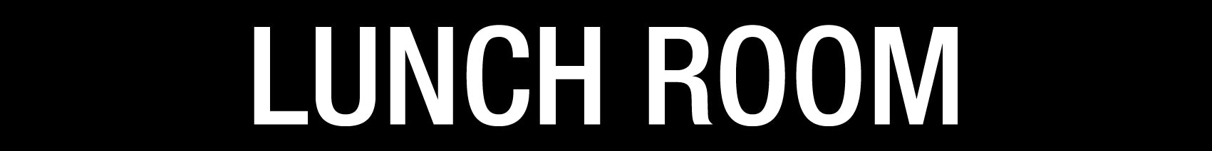 Lunch Room - Statutory Sign – New Signs
