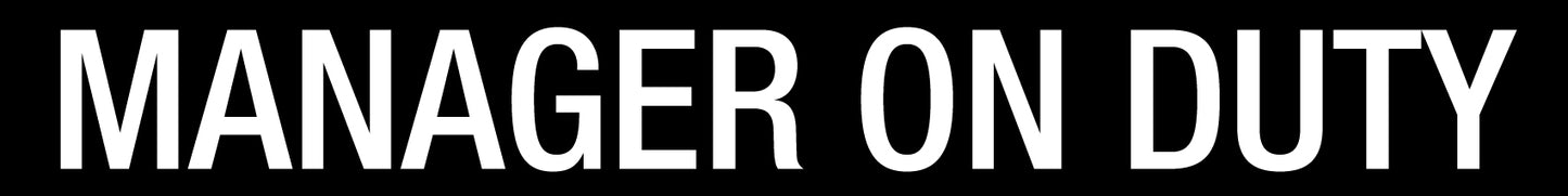 Manager On Duty - Statutory Sign