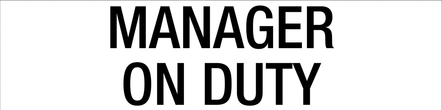 Manager on Duty - Statutory Sign
