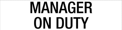 Manager on Duty - Statutory Sign