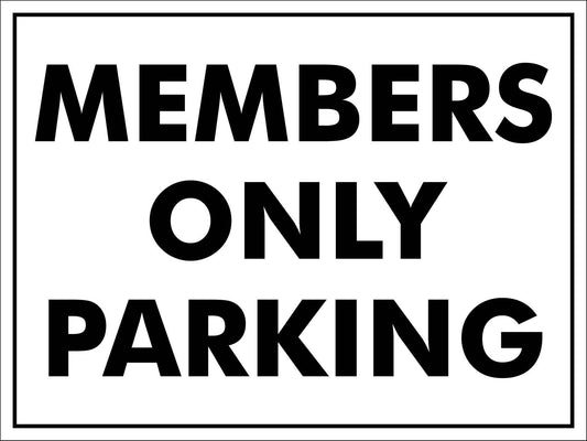 Members Only Parking Sign