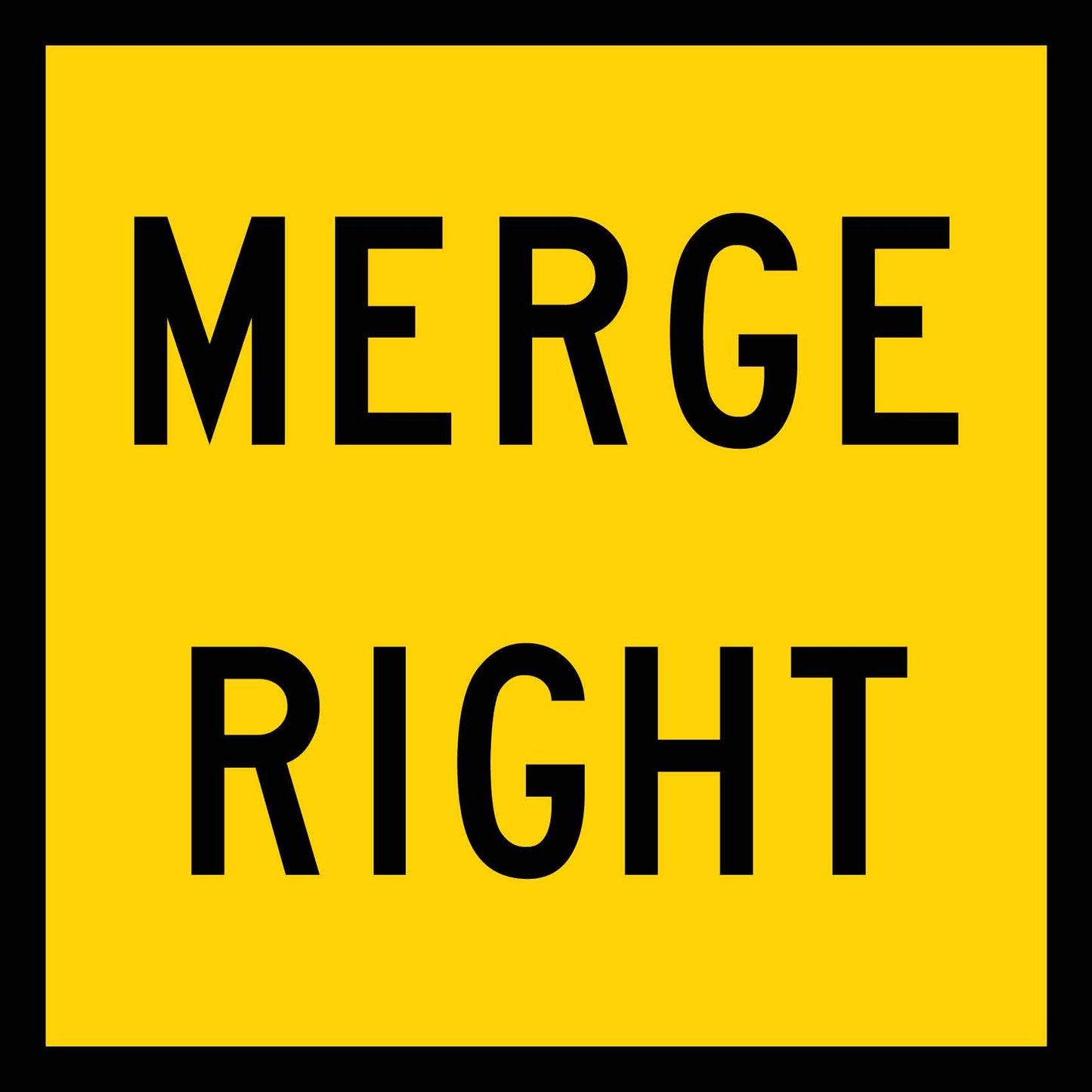 Merge Right Multi Message Reflective Traffic Sign