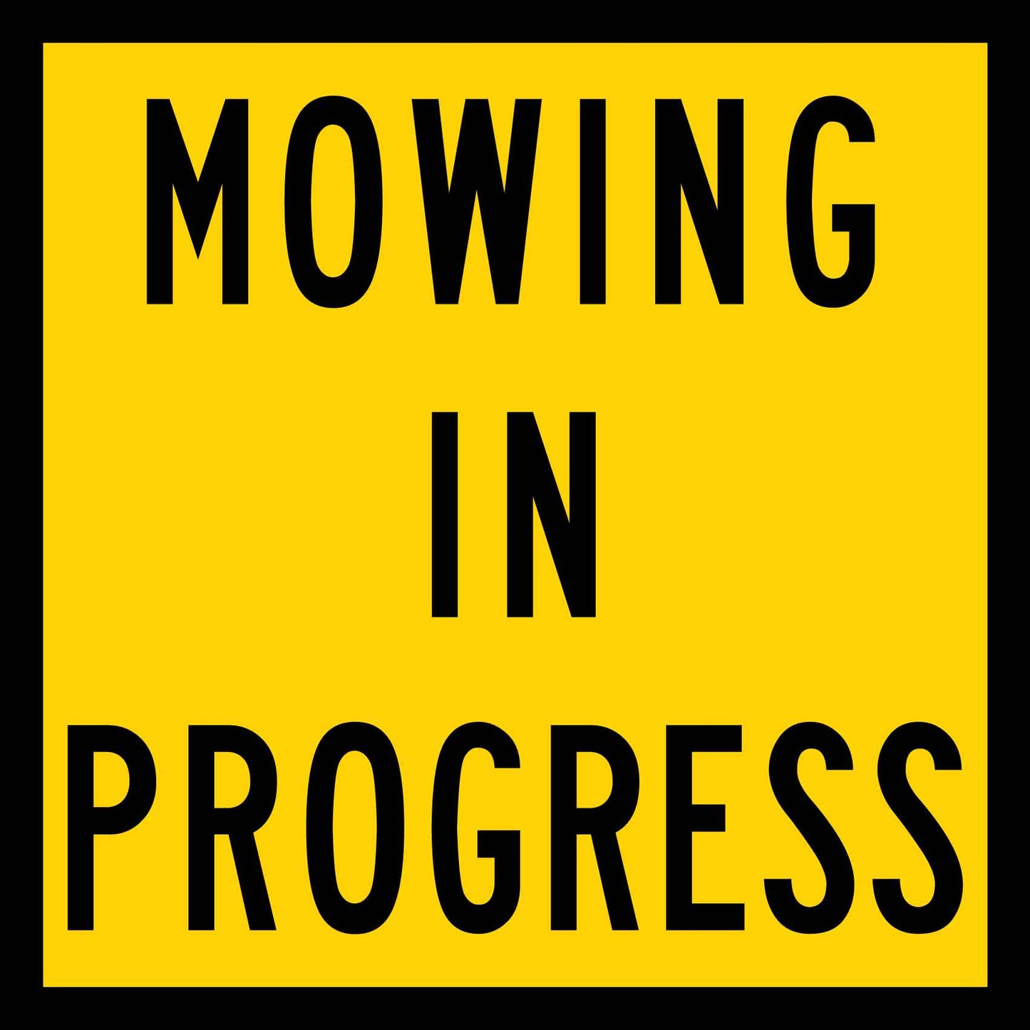 Mowing in Progress Multi Message Reflective Traffic Sign