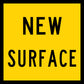 New Surface Multi Message Reflective Traffic Sign