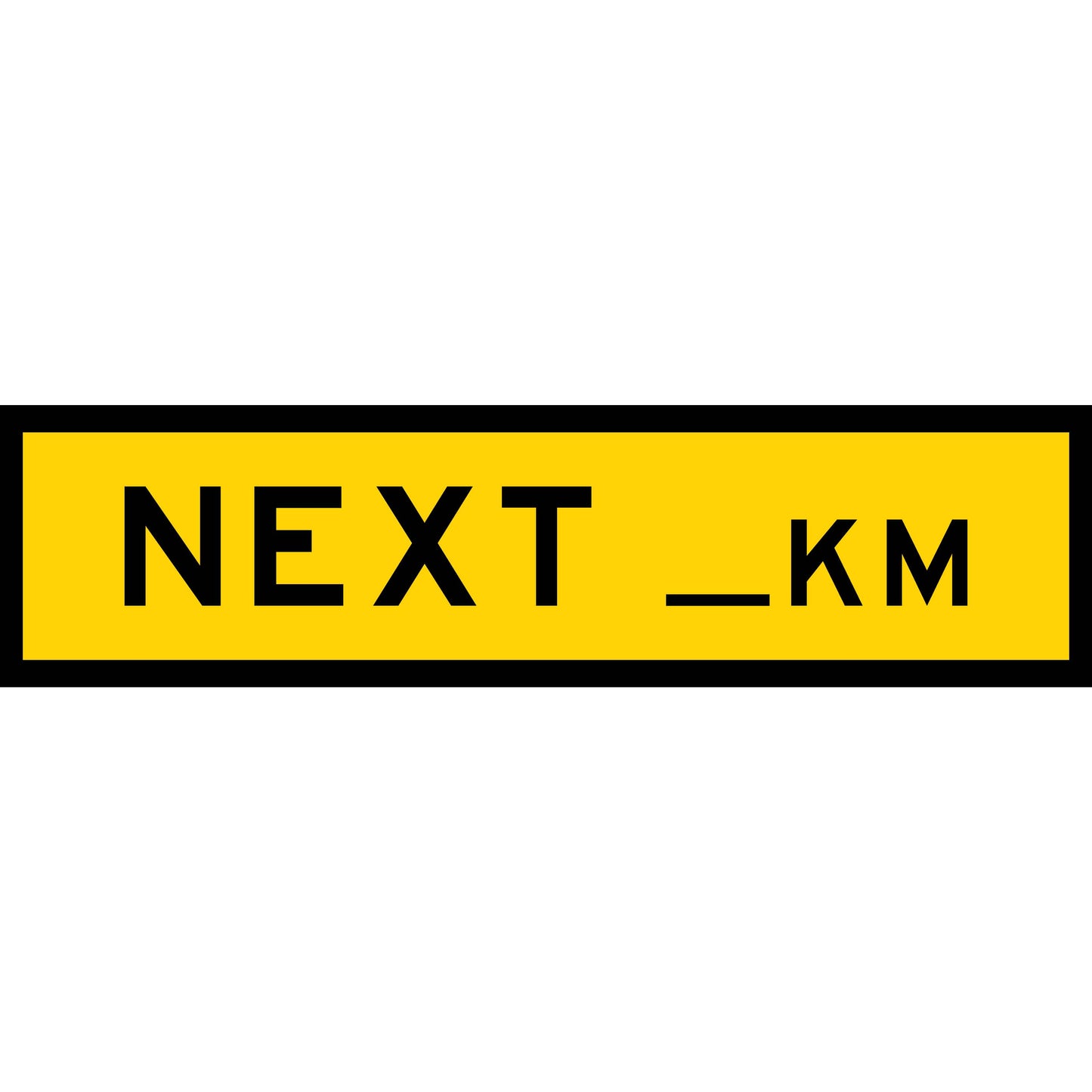 Next __km Long Skinny Multi Message Reflective Traffic Sign