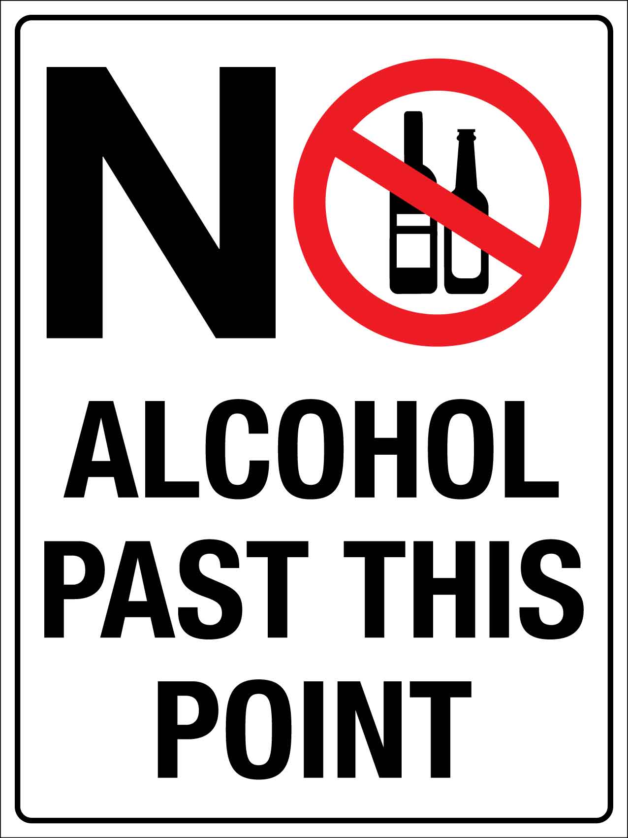 No Alcohol Past This Point Sign