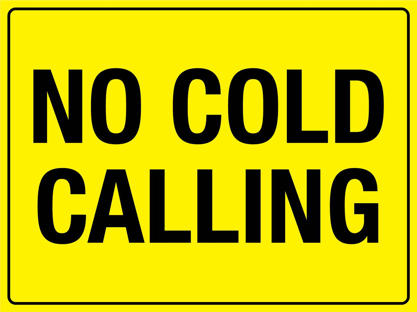 No Cold Calling Sign