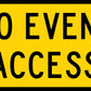 No Event Access Multi Message Reflective Traffic Sign