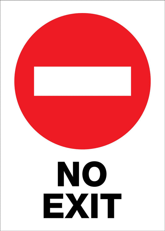 MB No Exit Sign Sign 500mm x 700mm