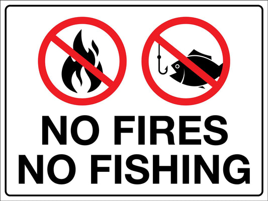 No Fires No Fishing Sign
