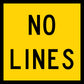 No Lines Multi Message Reflective Traffic Sign