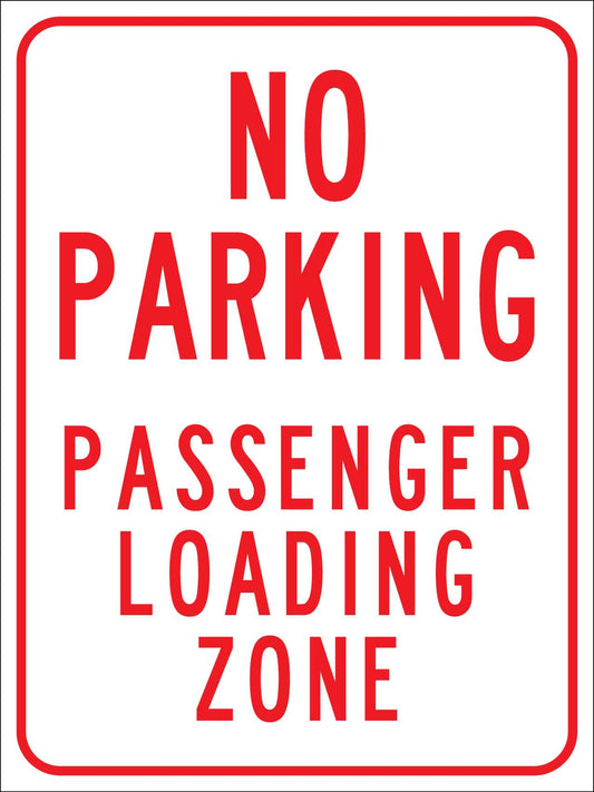 No Parking Passenger Loading Zone Sign