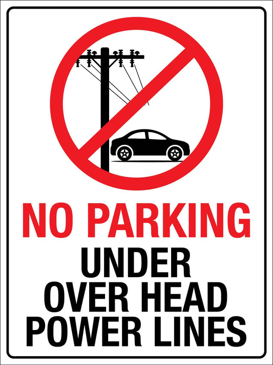 No Parking Under Over Head Powerlines Sign