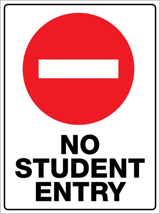 No Student Entry Sign