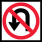 No U Turn Multi Message Reflective Traffic Sign