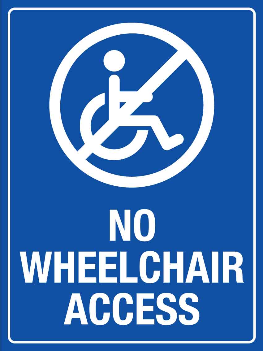 SF No Wheelchair Access Sign 300mm x 400mm