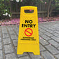 Yellow A-Frame - No Entry Authorised Personnel Only