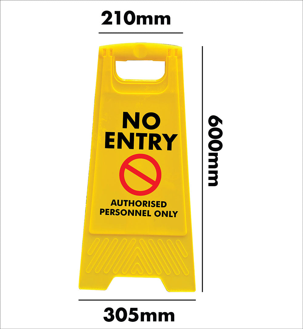 Yellow A-Frame - No Entry Authorised Personnel Only