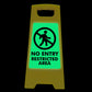 Glow In The Dark - Yellow A-Frame - No Entry Restricted Area