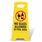 Yellow A-Frame - No Glass Allowed In Pool Area