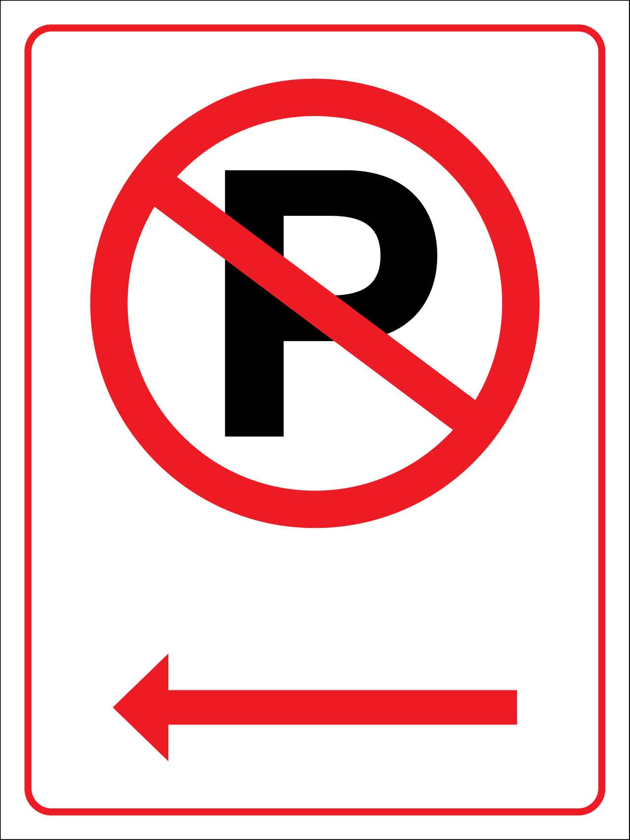 No Parking Left Arrow Symbol Only Sign