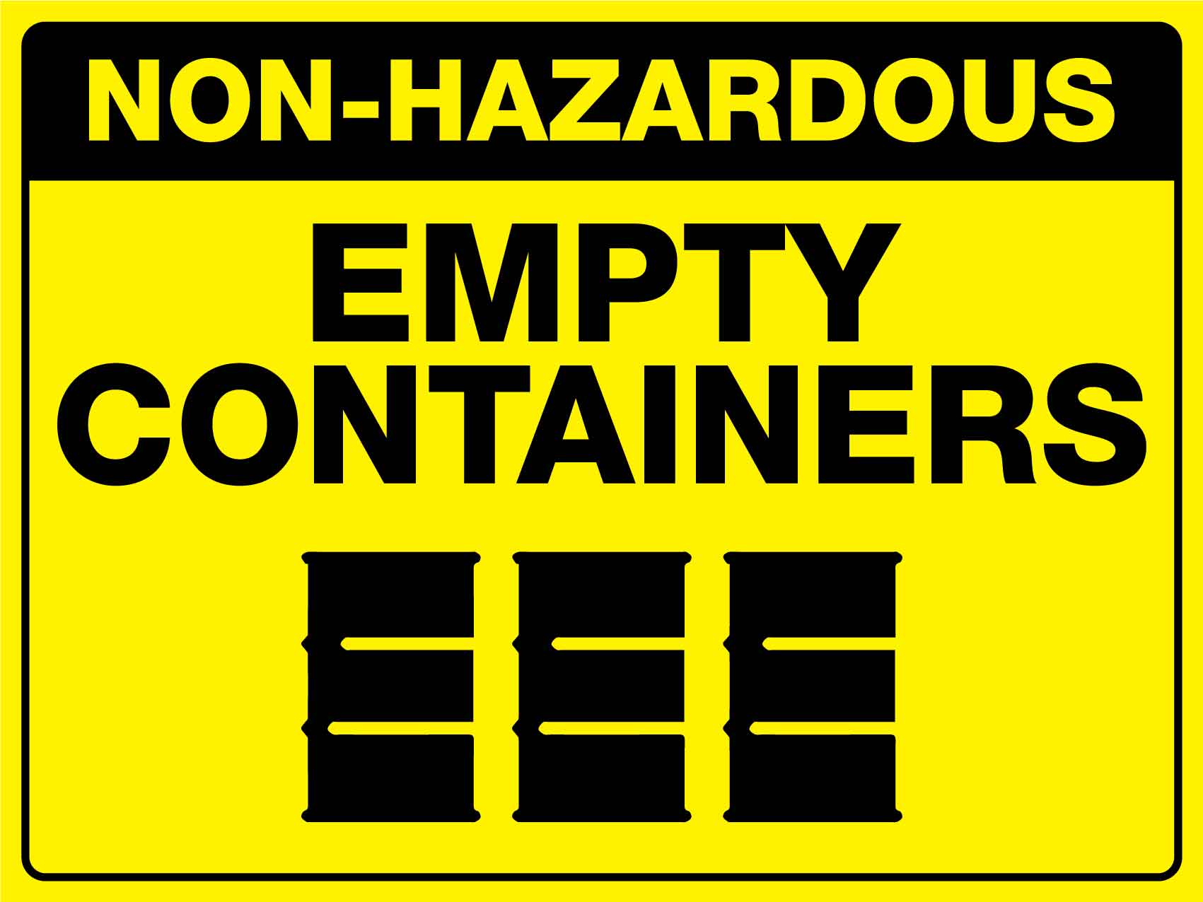 Non-Hazardous Empty Containers Sign – New Signs