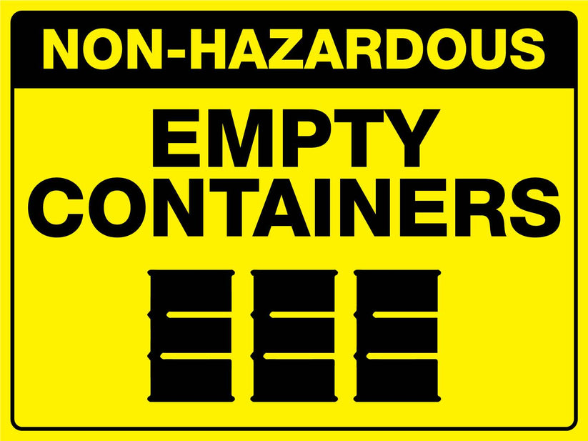 Non-Hazardous Empty Containers Sign – New Signs