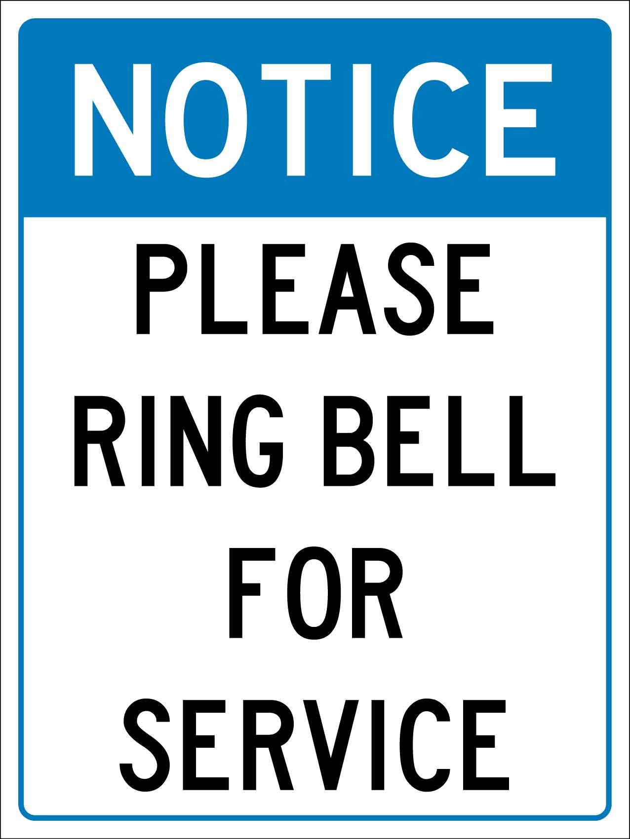 Notice Please Ring Bell For Service Portrait Sign