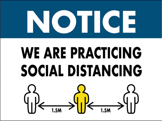 Notice We are Practicing Social Distancing Blue Sign