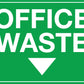 Office Waste Sign