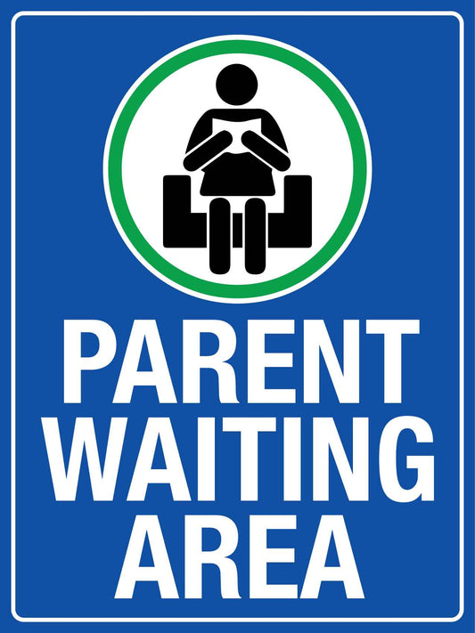 Parent Waiting Area Sign