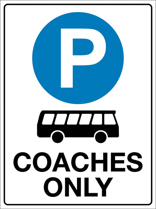 Parking Coaches Only Sign