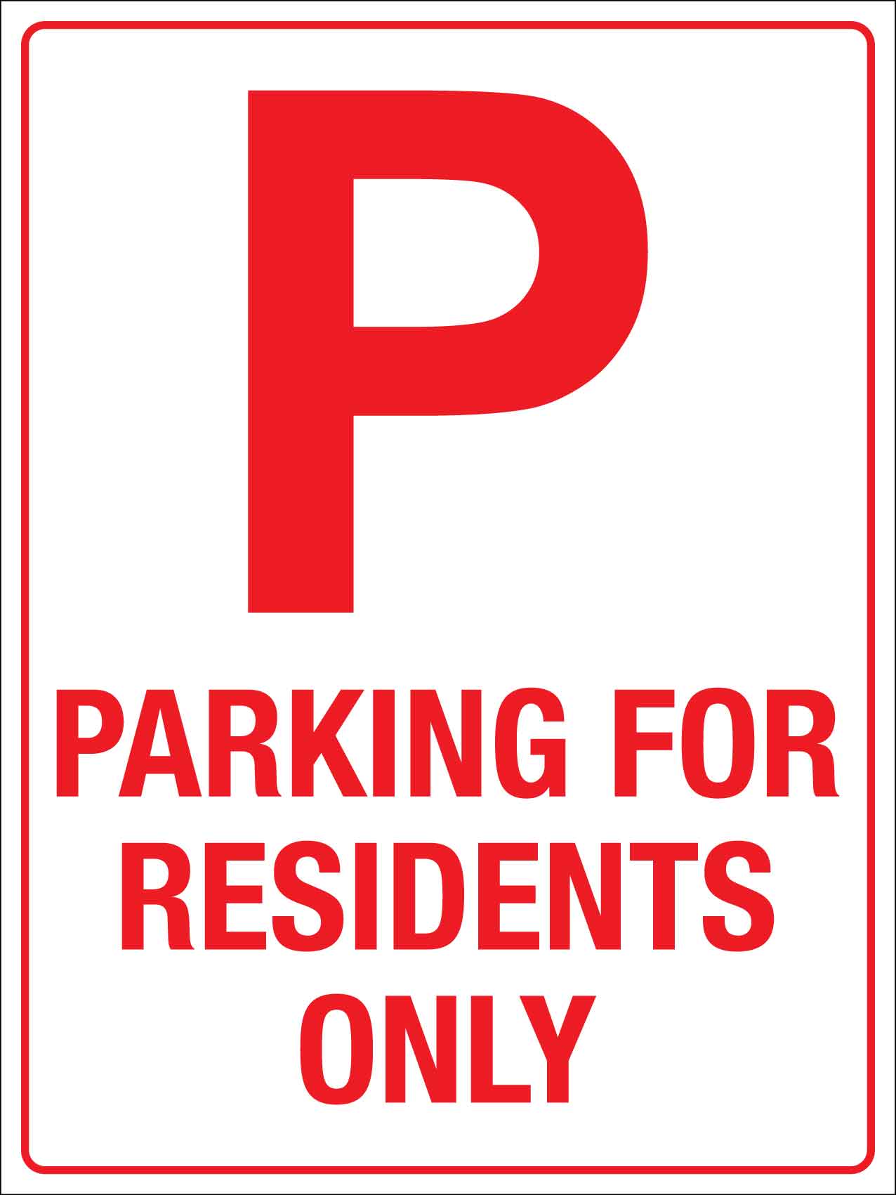 Parking For Residents Only Sign