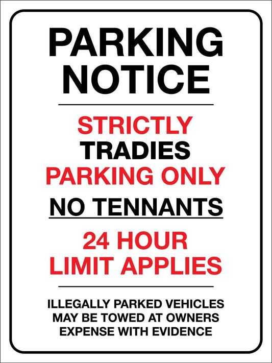 Parking Notice Strictly Tradies Parking Only Sign