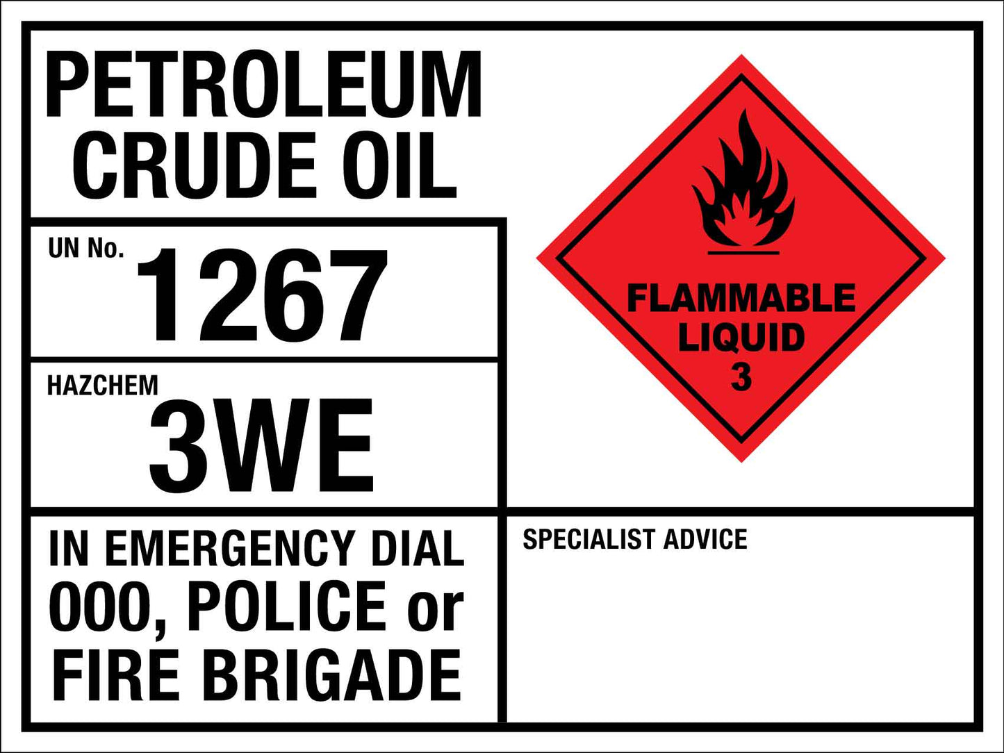 Petroleum Crude Oil 1267 3WE Emergency Information Sign