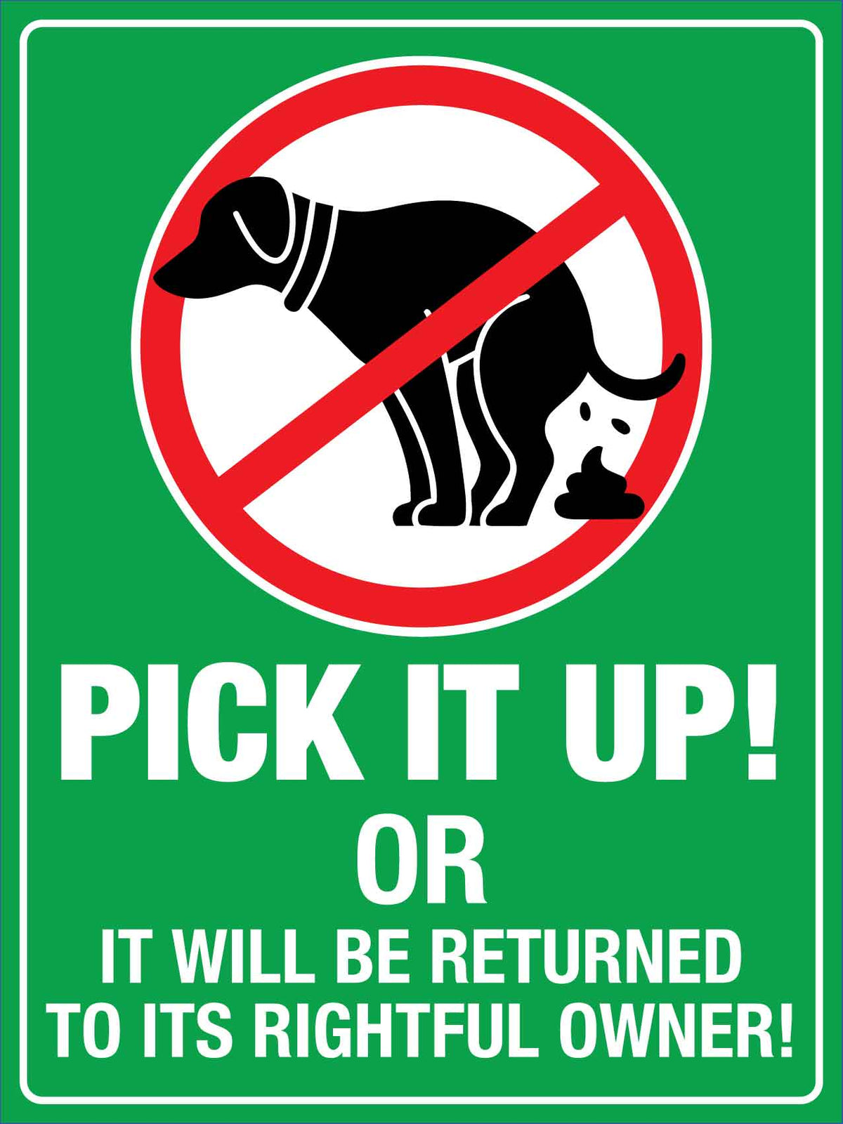 Pick It Up Sign