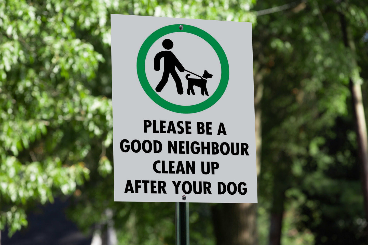 Please Be a Good Neighbour Clean up After Your Dog Sign