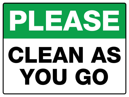 Please Clean As You Go Sign