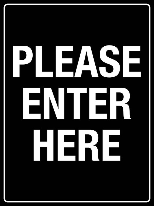 Please Enter Here Sign