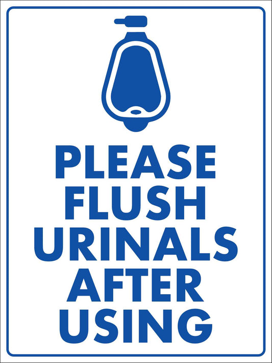 Please Flush Urinals After Using Sign