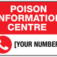 Poison Information Centre Sign