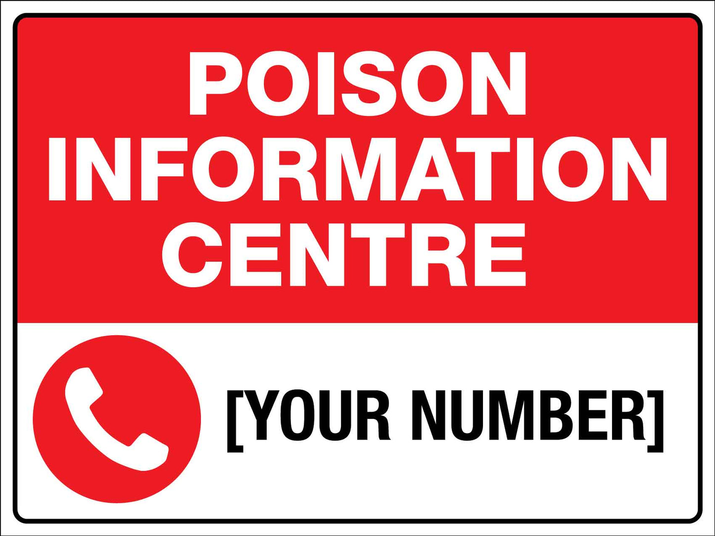 Poison Information Centre Sign